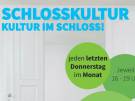 SchlossKultur? Kultur im Schloss!